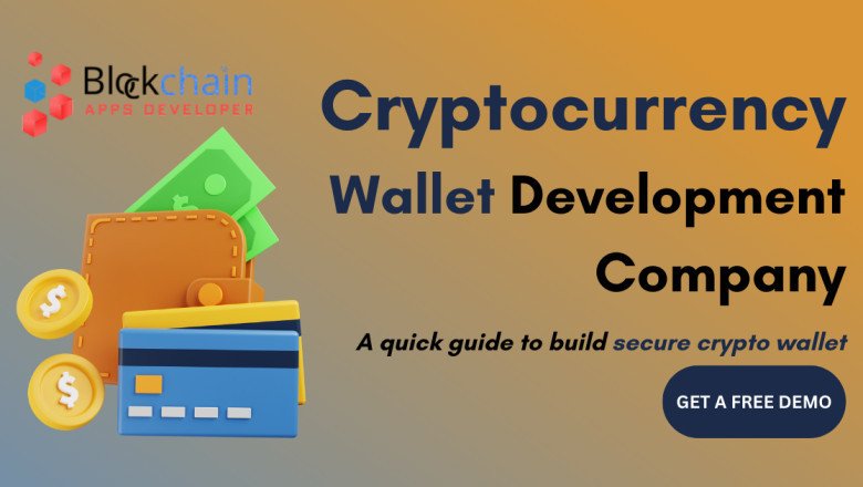 Cryptocurrency Wallet Development Company - A quick guide to build secure and user-friendly Crypto Wallet