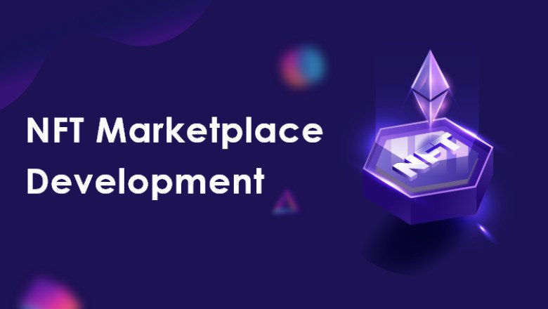 NFT Marketplace Development Company: 9 Judicious Things to Consider Before Creating an NFT Marketplace