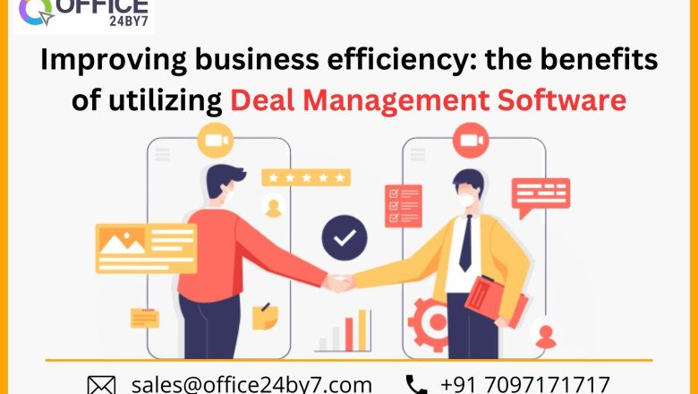 Improving Business Efficiency: The Benefits of Utilizing Deal Management Software