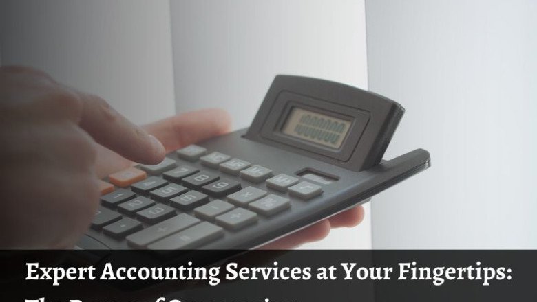 Expert Accounting Services at Your Fingertips - The Power of Outsourcing